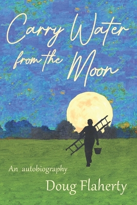 Book cover for Carry Water From the Moon