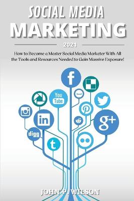 Book cover for Social Media Marketing 2021