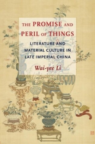 Cover of The Promise and Peril of Things