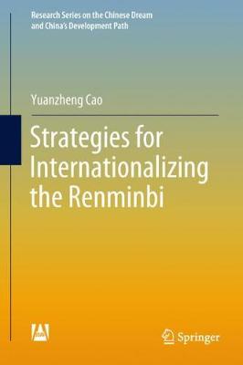 Cover of Strategies for Internationalizing the Renminbi