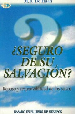 Cover of Seguro de su Salvacion?