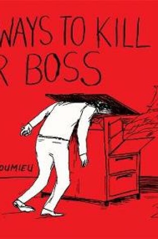 Cover of 101 Ways to Kill Your Boss