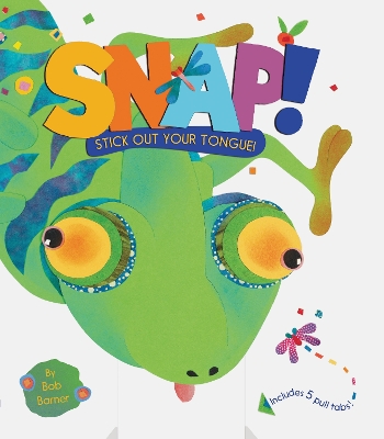 Book cover for Snap! Stick Out Your Tongue!