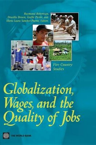 Cover of Globalization, Wages, and the Quality of Jobs