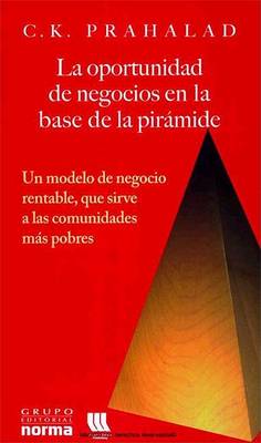 Book cover for La Oportunidad de Negocios en la Base de la Piramide