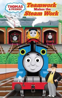 Cover of Thomas the Tank Engine Teamwork Makes the Steam Work