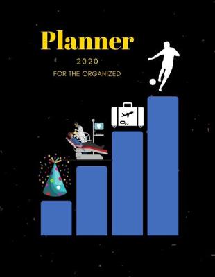 Book cover for Planner 2020 For The Organized