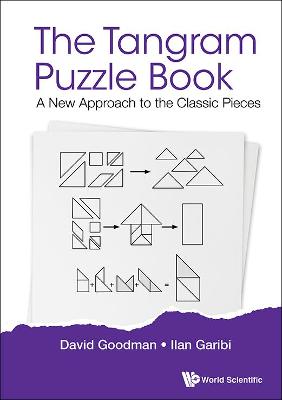 Book cover for Tangram Puzzle Book, The: A New Approach To The Classic Pieces