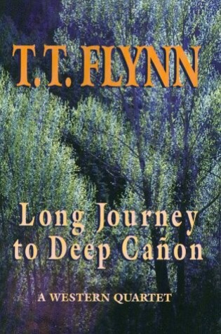 Cover of Long Journey to Deep Canyon