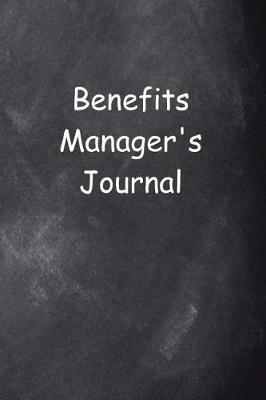 Cover of Benefits Manager's Journal Chalkboard Design