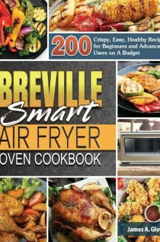 Cover of Breville Smart Air Fryer Oven Cookbook