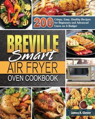 Cover of Breville Smart Air Fryer Oven Cookbook