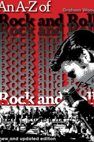 Cover of An A-Z of Rock and Roll - New and Updated Edition