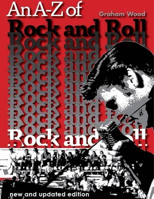 Book cover for An A-Z of Rock and Roll - New and Updated Edition