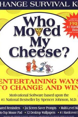 Cover of Who Moved My Cheese Change Survival Kit