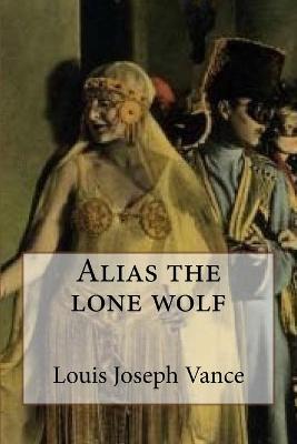 Book cover for Alias the lone wolf (Special Edition)