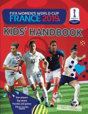Book cover for FIFA Women's World Cup France 2019™ Kids' Handbook
