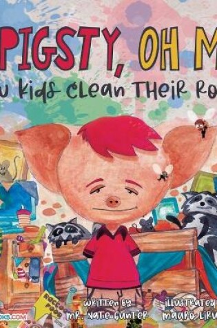 Cover of A Pigsty, Oh My! Children's Book