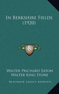 Book cover for In Berkshire Fields (1920)