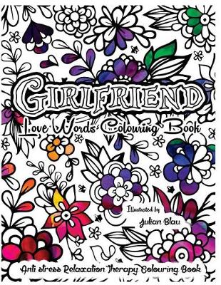 Book cover for Girlfriend Love Words Colouring Book