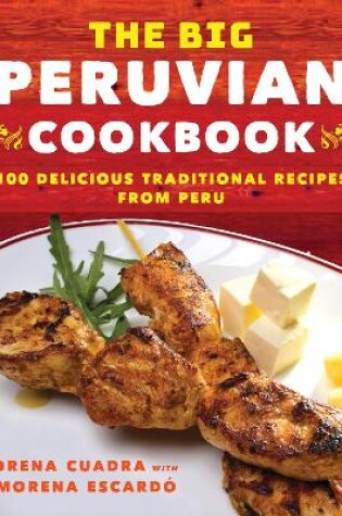 Cover of The Big Peruvian Cookbook