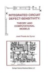 Book cover for Integrated Circuit Defect-Sensitivity: Theory and Computational Models