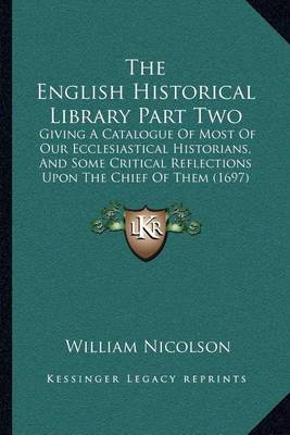 Cover of The English Historical Library Part Two