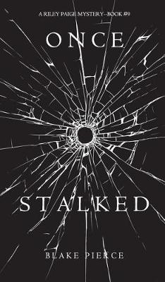 Cover of Once Stalked (A Riley Paige Mystery-Book 9)