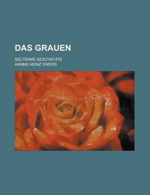 Book cover for Das Grauen; Seltsame Geschichte