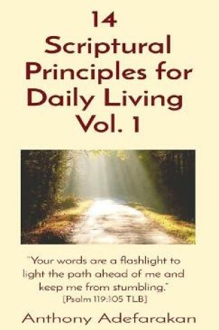 Cover of 14 Scriptural Principles for Daily Living Vol. 1