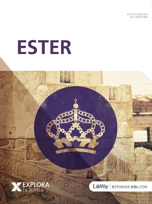 Cover of Explora La Biblia: Ester