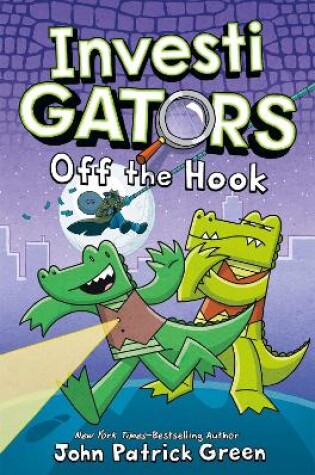 Cover of InvestiGators: Off the Hook
