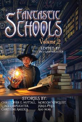 Book cover for Fantastic Schools, Volume 2