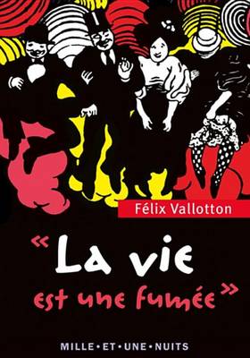 Book cover for La Vie Est Une Fumee