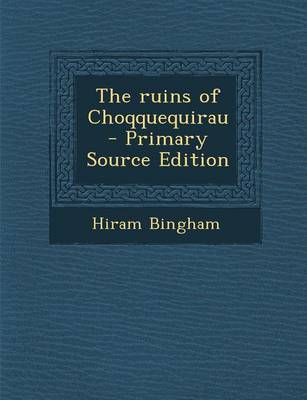 Cover of The Ruins of Choqquequirau