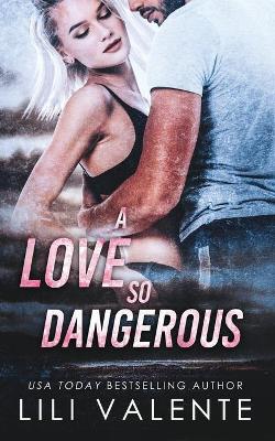 Book cover for A Love So Dangerous