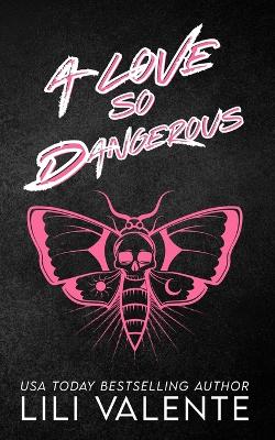 Cover of A Love So Dangerous