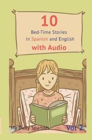 Cover of 10 Bed-Time Stories in Spanish and English with audio. Spanish for Children