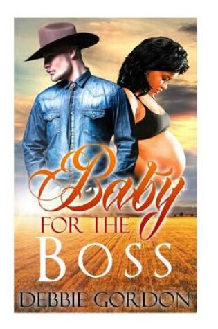 Cover of Baby for the Boss