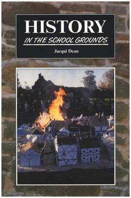 Book cover for History in the School Grounds