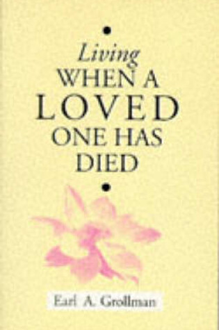 Cover of Living When a Loved One Has Died