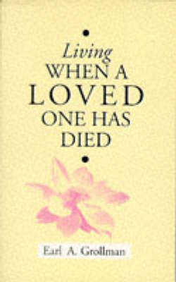 Book cover for Living When a Loved One Has Died