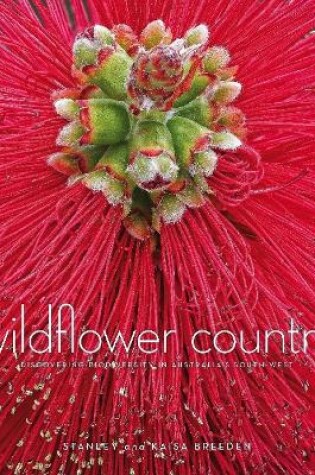 Cover of Wildflower Country: Discovering Biodiversity in Australia's Southwest