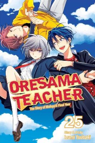 Cover of Oresama Teacher, Vol. 25