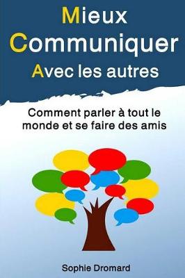 Book cover for Mieux Communiquer Avec Les Autres