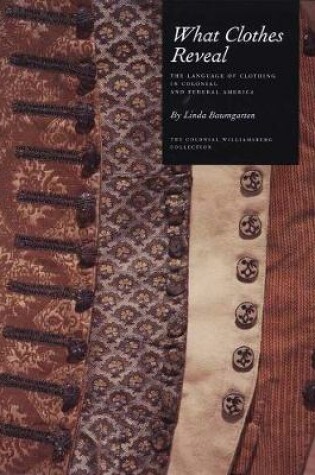 Cover of What Clothes Reveal