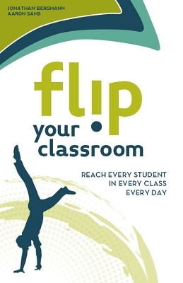 Book cover for Flip Your Classroom