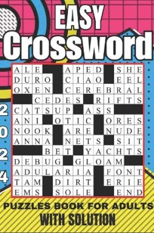 Cover of 2024 easy crossword puzzles book for adults with solution