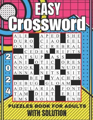 Book cover for 2024 easy crossword puzzles book for adults with solution