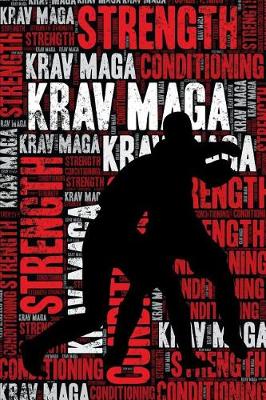 Cover of Krav Maga Strength and Conditioning Log